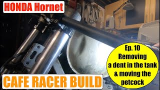 Honda Hornet Café Racer Budget Build  Episode10 Fuel tank dent removal amp moving the petcock [upl. by Bubalo]