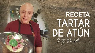 Cómo preparar un tartar de atún l Jorge Rausch [upl. by Dnomar]