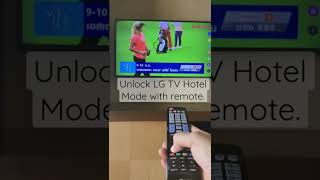 How to unlock LG TV Hotel mode with remote [upl. by Kacy679]