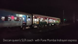 Indrayani express ll DECCAN QUEENs LHB SLR coach in rake ll high speed night action ll Tracksound [upl. by Prima940]