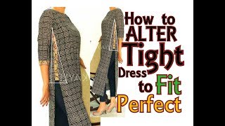 Alteration  Resizing from Tight dress to fit Perfectly  DIY  Convert OLD 2 NEW  2 [upl. by Nilyahs]