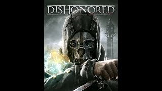 Dishonoured Pacifissassin Run pt 2 [upl. by Arreyt]