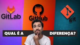 Git Github e Gitlab qual é melhor Tem diferença [upl. by Nylarak]