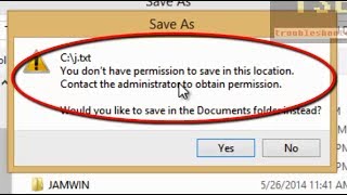 How to fix quotYou dont have permission to save in this locationquot Windows 81 [upl. by Ttirrem]