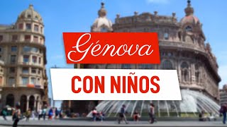 GÉNOVA CON NIÑOS las 10 Cosas para Hacer en Génova con tus Niños [upl. by Loveridge]