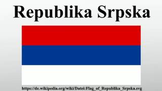 Republika Srpska [upl. by Ernesto]