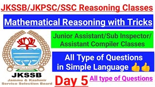 Mathematical Reasoning  Tricks  All Type of Questions  JKSSB SIJr AssistantAsst CompilerSSC [upl. by Llerrah413]