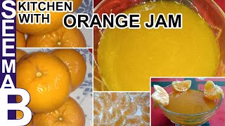 Orange Jam Recipe  Malty Ka Jam Banane Ka Tarika  By Kitchen With Seemab [upl. by Oakley]