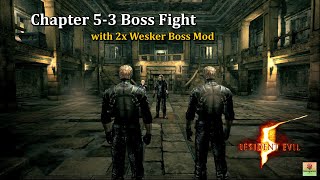 Resident Evil 5 Chapter 53 Boss Fight with Double Wesker Boss Mod [upl. by Michell64]