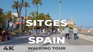 Sitges Spain 🇪🇸 Walking Tour in 4K  Discover Costa Garraf [upl. by Ailemrac821]