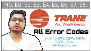 Trane AC Error Codes List  Trane Air Conditioner E2 E3 E4 E5 all Error Codes [upl. by Deron]