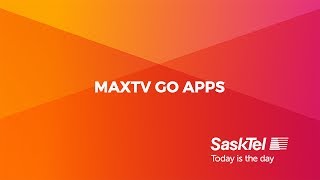 SaskTel Support  Using maxTV Go Apps [upl. by Wilfred480]