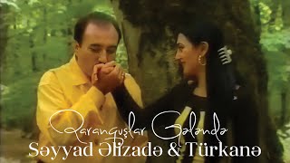 Səyyad Əlizadə amp Türkanə  Qaranquşlar Gələndə Official Klip [upl. by Yekcor]