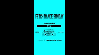 Group I  Preselection FetchDanceSunday 2024FetchDanceSunday [upl. by Anastasio179]