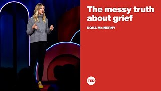 The messy truth about grief  Nora McInerny [upl. by Xyno]