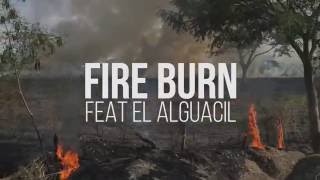 Rocca  Fire Burn Ft El Alguacil [upl. by Mackenzie694]