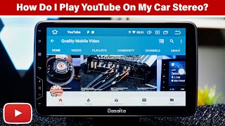 How Do You Play YouTube Videos On Car Stereo [upl. by Wilhelmine]