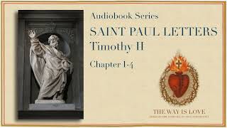 SAINT PAUL TO TIMOTHY II [upl. by Huldah]