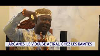 ARCANES  LE VOYAGE ASTRAL CHEZ LES KAMITES [upl. by Durst]