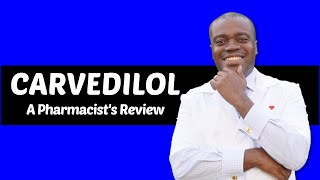 Carvedilol Side Effects  Carvedilol Pharmacist Review [upl. by Hayidah819]