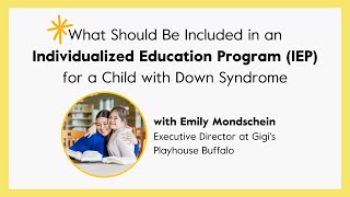 What Should Be Included in an Individualized Education Program IEP for a Child with Down Syndrome [upl. by Cohlier]