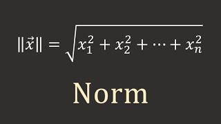 Linear Algebra Norm [upl. by Ag]