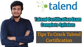 53How to Crack Talend Certification Part1 l Talend Certification Syllabus l Tips to Crack [upl. by Thaddaus]