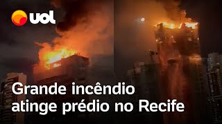 Grande incêndio atinge prédio em construção no Recife veja vídeo [upl. by Keese719]