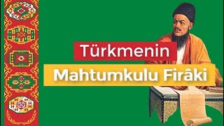 Mahtumkulu Firâki  Türkmenin [upl. by Rimidalg]