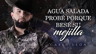 LETRA ¨AGUA SALADA¨  Carin León Lyric Video [upl. by Anial620]