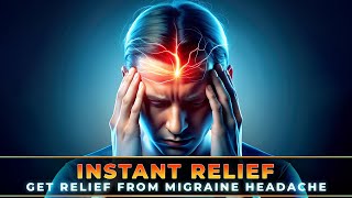 Instant Migraine Headache Relief Binaural Beats  Stress Pain Migraine and Anxiety Relief [upl. by Eneja]