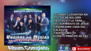 Agrupación Unjidos del Mesías Álbum completó [upl. by Chemosh]