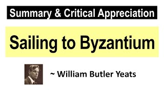 Sailing to Byzantium Summary and Critical Analysis in Hindi  WB Yeats [upl. by Eelyek]