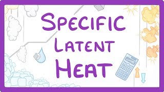 GCSE Physics  Specific Latent Heat 29 [upl. by Millie]