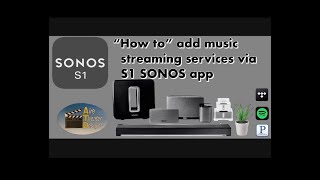 Sonos  How to add apps to Sonos systems [upl. by Duffy]