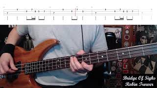 Bridge Of Sighs by Robin Trower  Bass Cover with Tabs PlayAlong [upl. by Evey]