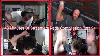 Streamers Rage Compilation Part 94 [upl. by Nalniuq448]