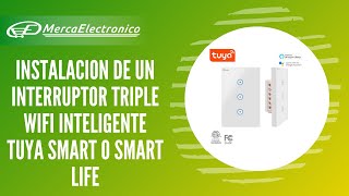 Como instalar un interruptor triple táctil inteligente wifi Tuya Smart o Smart Life [upl. by Dickson]