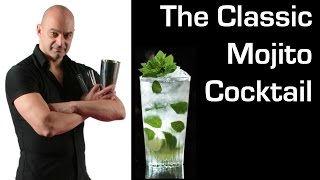 Mojito Cocktail How to make a Classic Mojito Cocktail with Paul Martin [upl. by Bette-Ann]