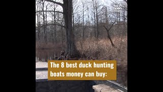 The Best Duck Hunting Boats Money Can Buy [upl. by Niryt]