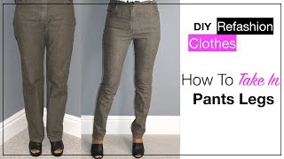 How To Take In Pants Legs The Easy Way [upl. by Adnaluoy]