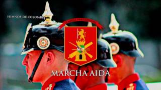 Marcha Militar Colombiana  quotMarcha Aidaquot [upl. by Tioneb121]