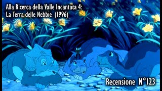 Recensione123  Alla Ricerca della Valle Incantata 4  La Terra delle Nebbie 1996 [upl. by Guenevere576]