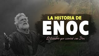 ¿Quién era Enoc en la Biblia Enoc La vida del hombre que caminó con Dios [upl. by Eelahs]