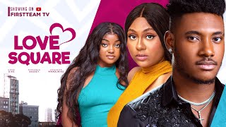 LOVE SQUARE LATEST NIGERIAN MOVIE [upl. by Angele]