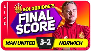 GOLDBRIDGE MANCHESTER UNITED 32 NORWICH Match Reaction [upl. by Melcher286]