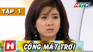 Cổng Mặt Trời  Tập 01  HTV Phim tình cảm Việt Nam [upl. by Salisbarry]