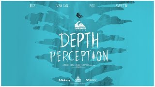 Quiksilver Presents Depth Perception  Official Trailer 2 HD [upl. by Puff]