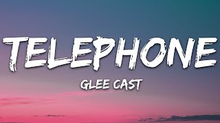 Glee Cast  Telephone Lyrics  1hour Lyrics [upl. by Bratton]