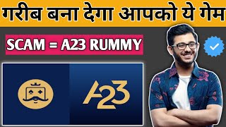 How a23 Rummy Scam a23rummy rummyscamindia [upl. by Ecydnarb]